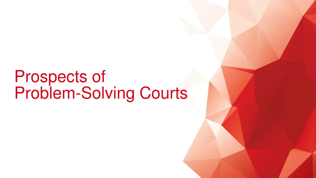 prospects of problem solving courts