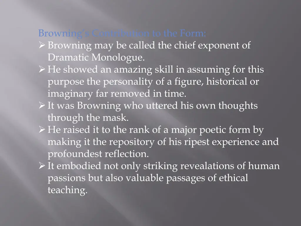 browning s contribution to the form browning