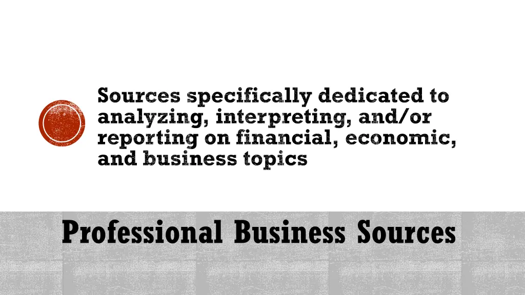 sources specifically dedicated to analyzing