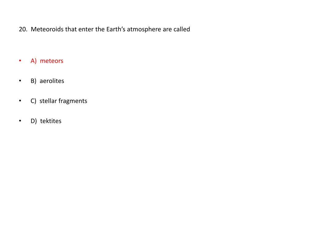 20 meteoroids that enter the earth s atmosphere