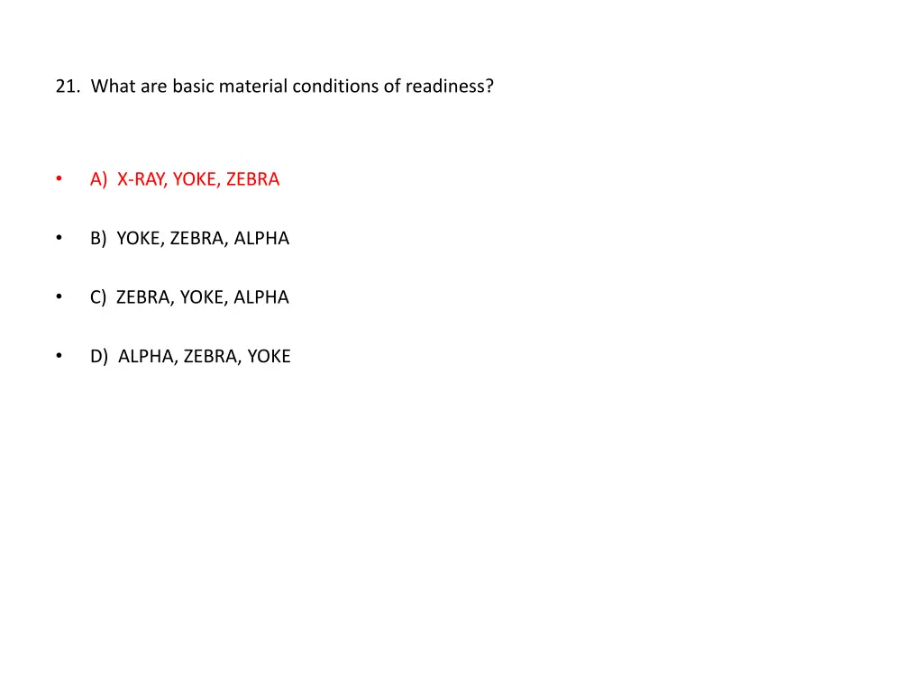 21 what are basic material conditions of readiness