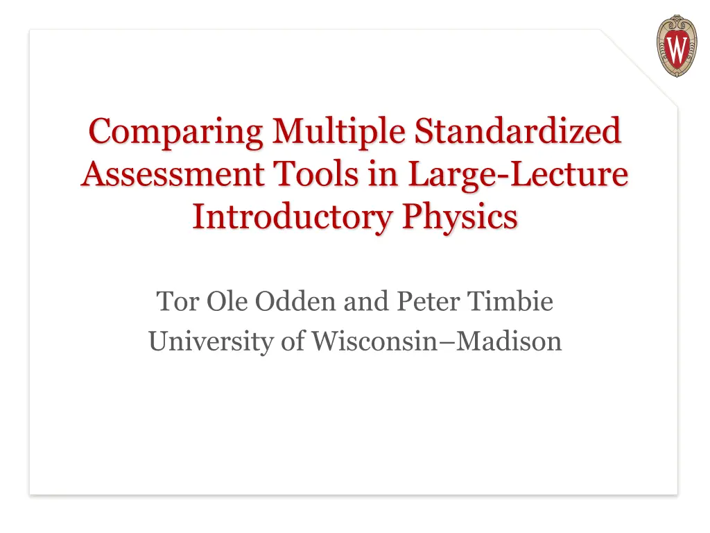 comparing multiple standardized assessment tools