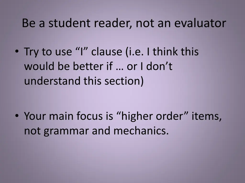 be a student reader not an evaluator