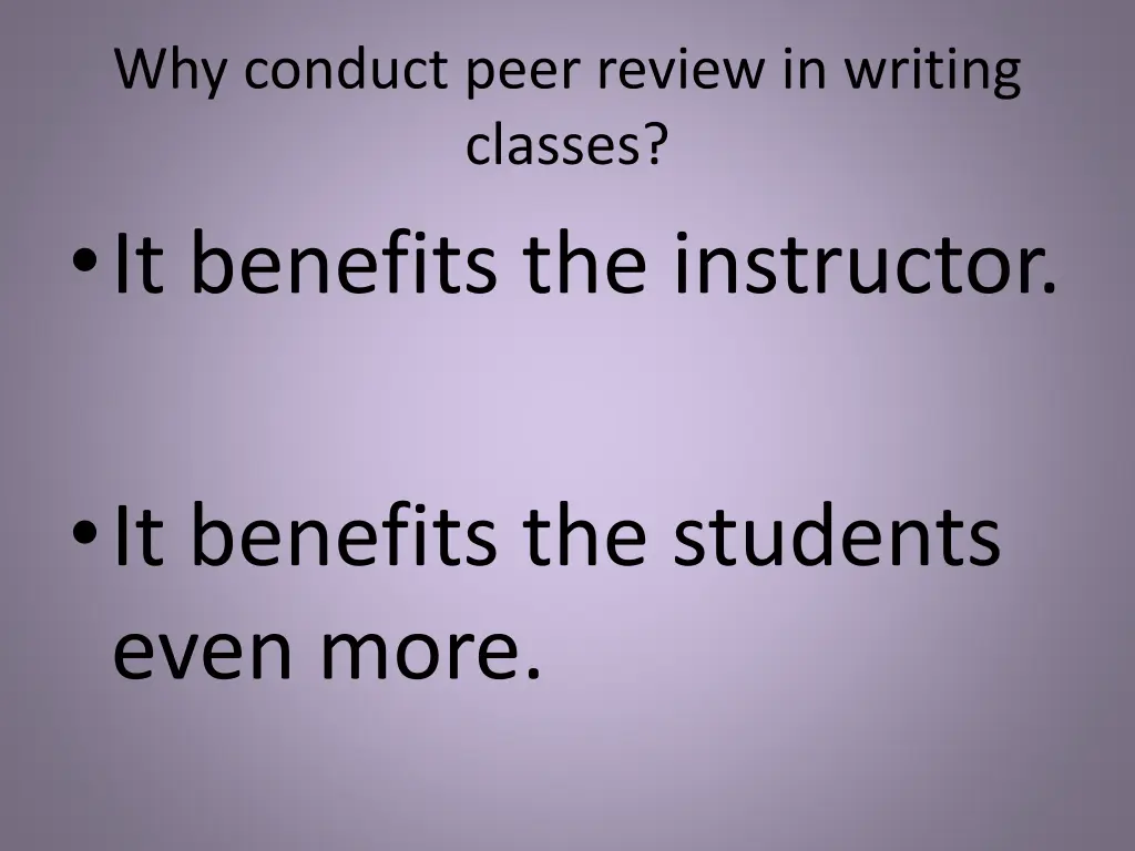 why conduct peer review in writing classes