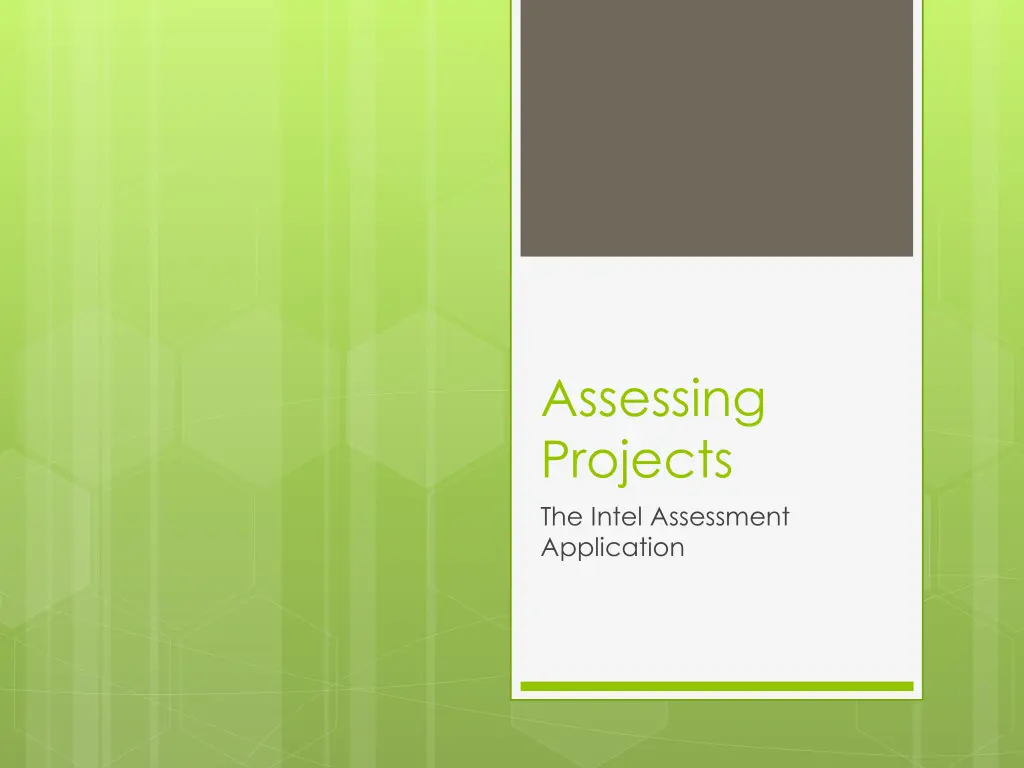 assessing projects the intel assessment