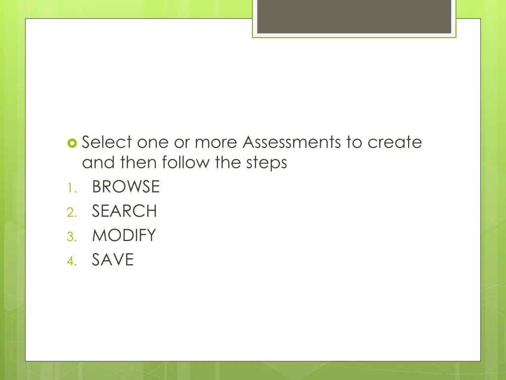 select one or more assessments to create and then