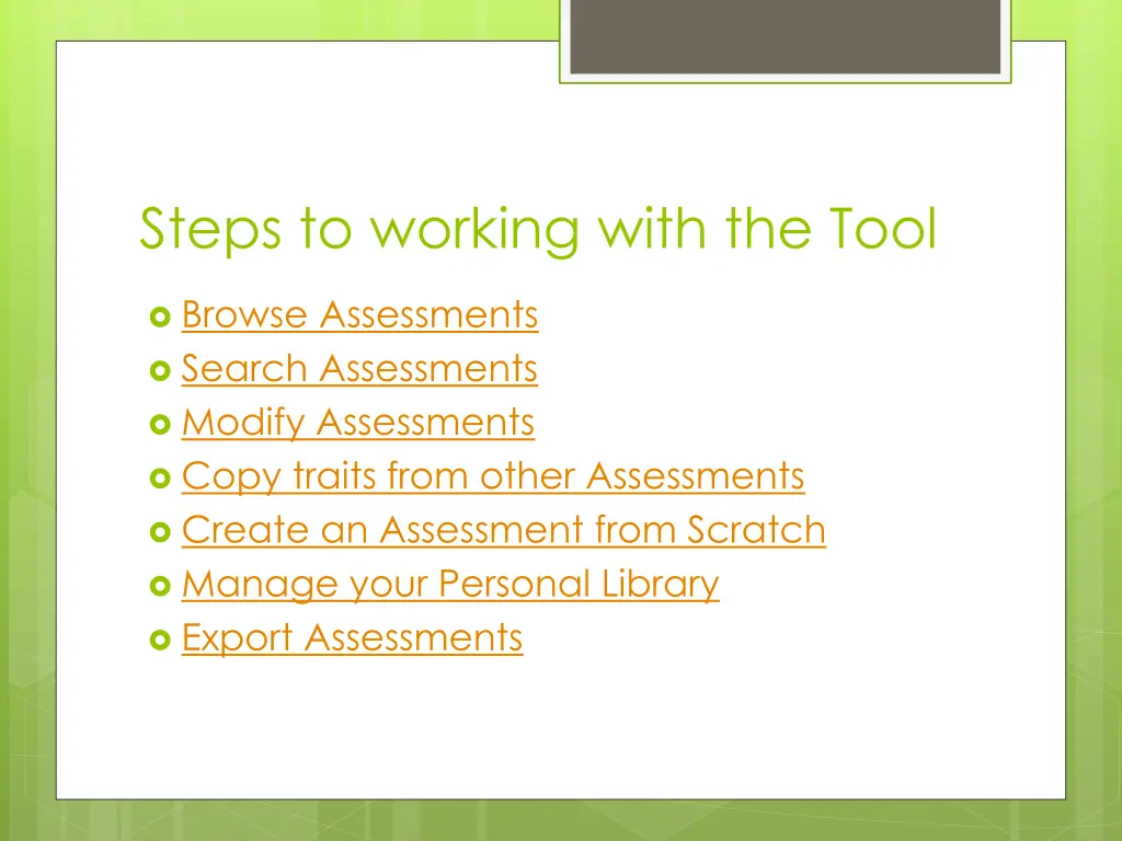 steps to working with the tool
