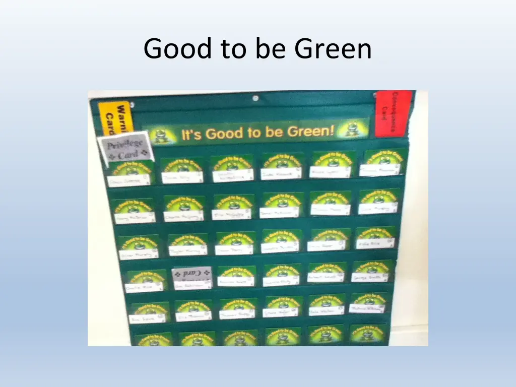 good to be green