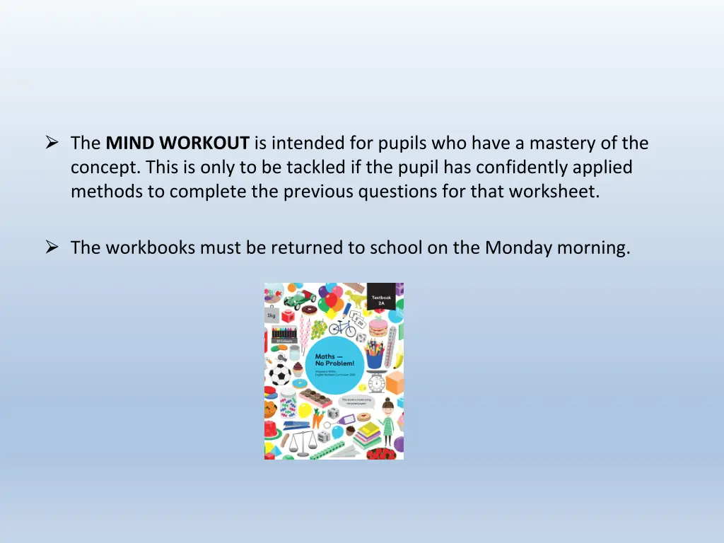 the mind workout is intended for pupils who have