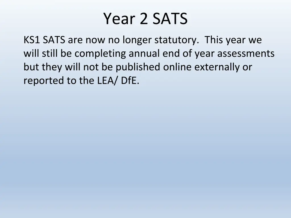 year 2 sats