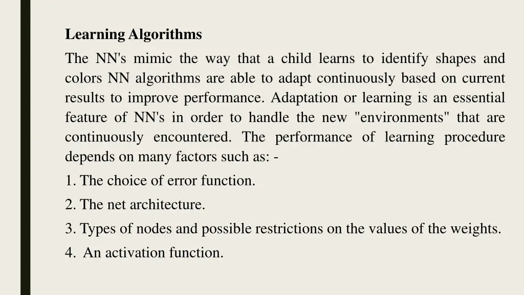 learning algorithms the nn s mimic the way that