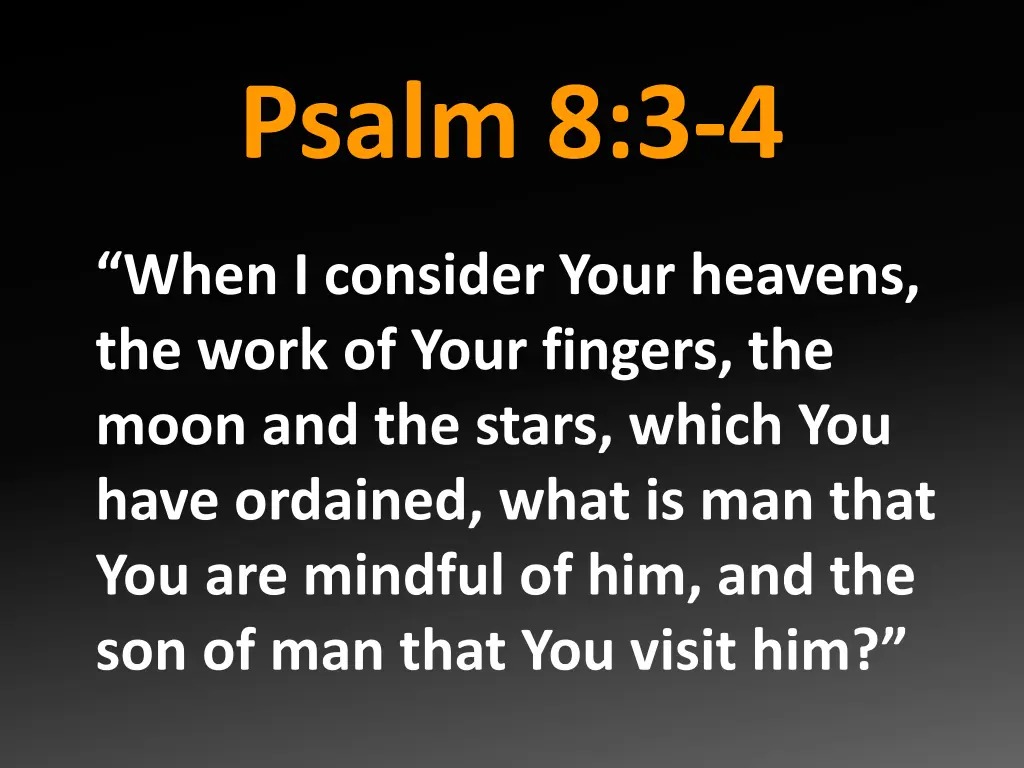 psalm 8 3 4