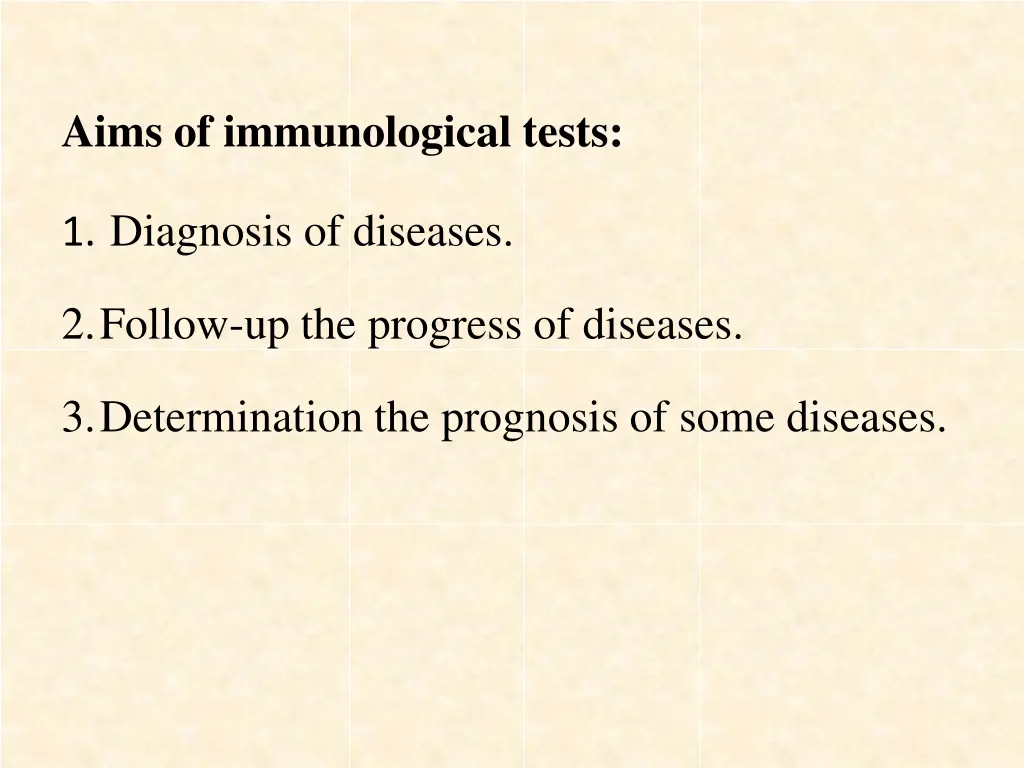 aims of immunological tests