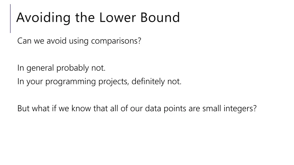 avoiding the lower bound
