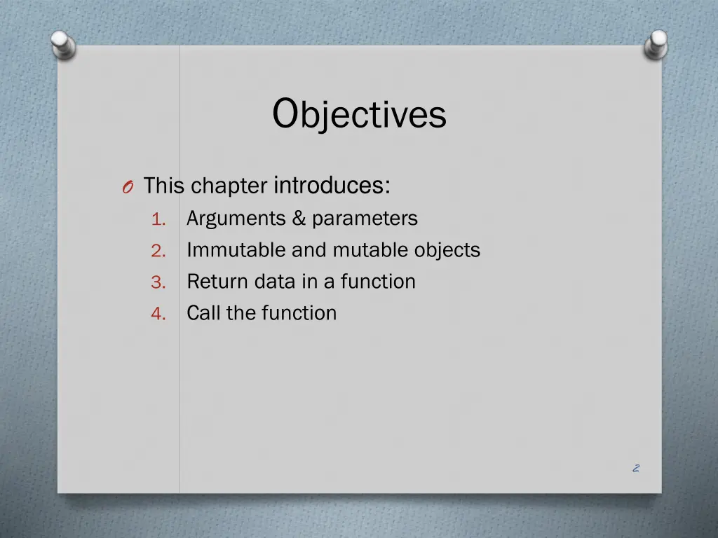 o bjectives