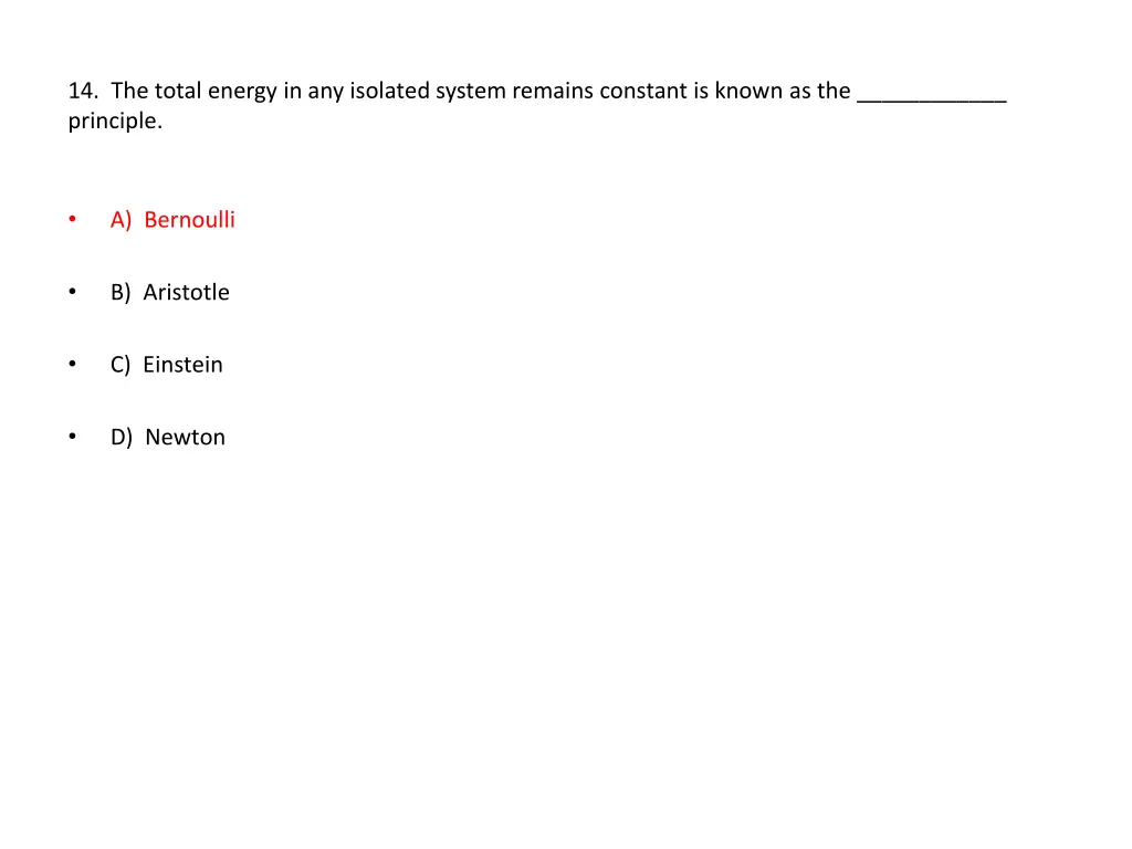 14 the total energy in any isolated system