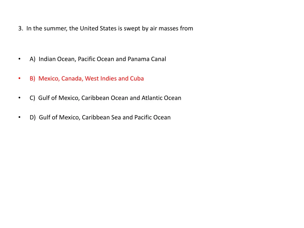 3 in the summer the united states is swept
