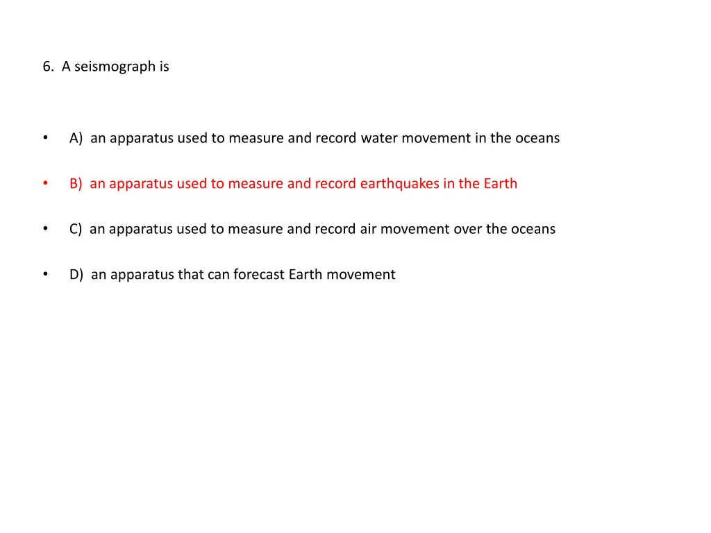 6 a seismograph is