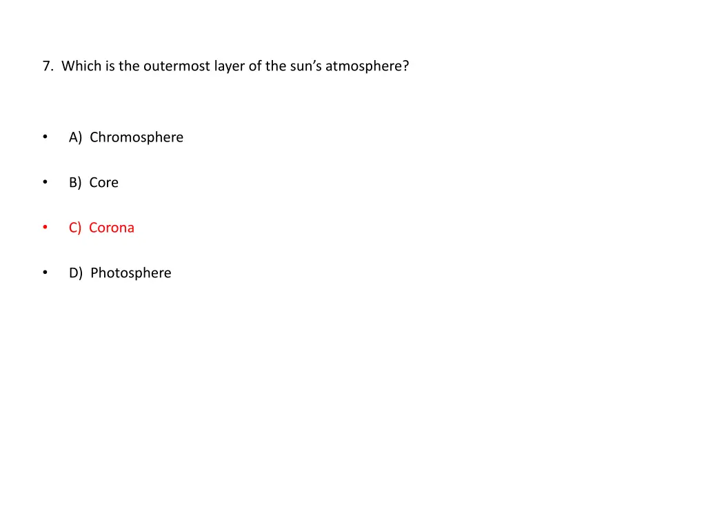 7 which is the outermost layer