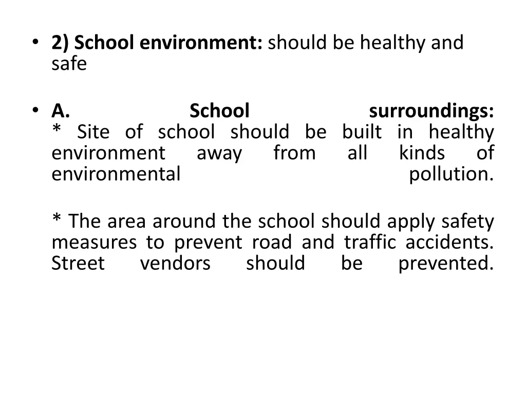 2 school environment should be healthy and safe