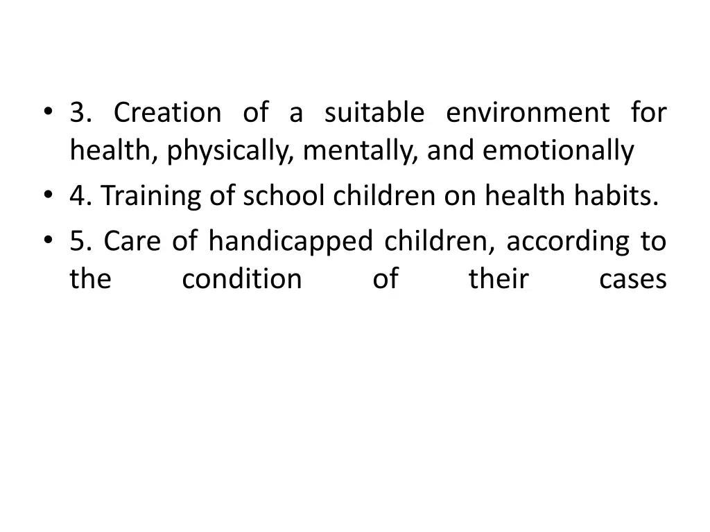 3 creation of a suitable environment for health