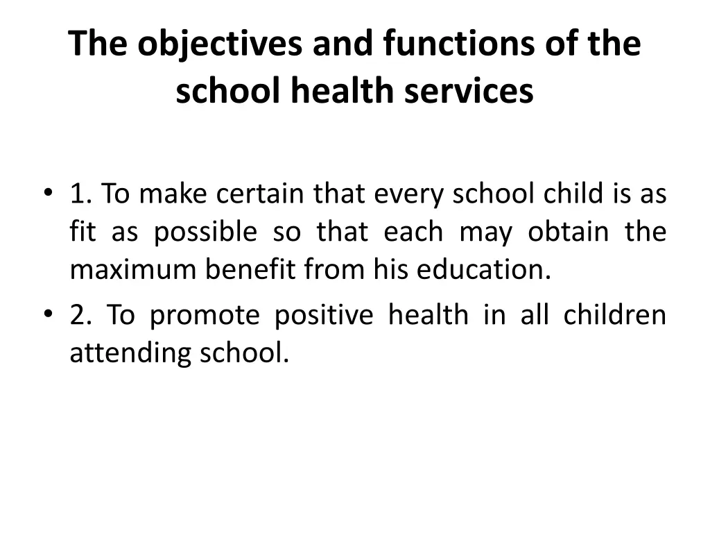 the objectives and functions of the school health