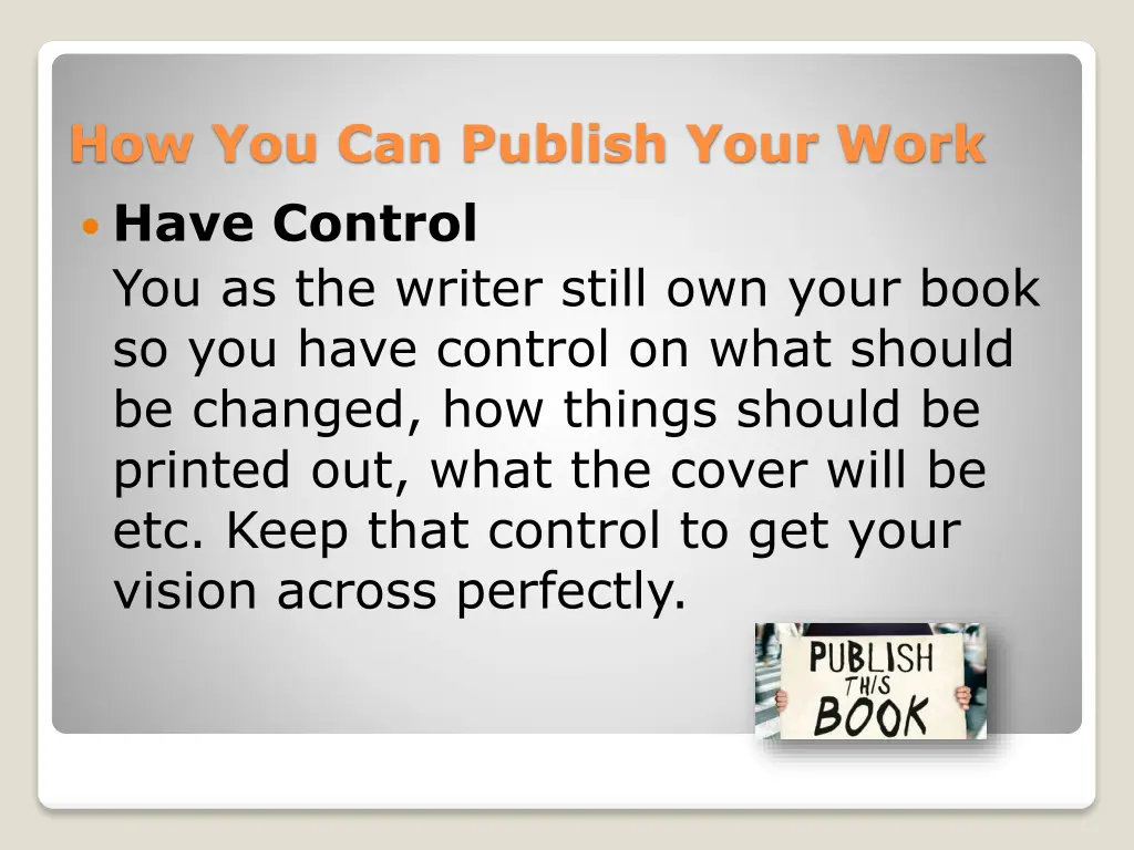 how you can publish your work have control