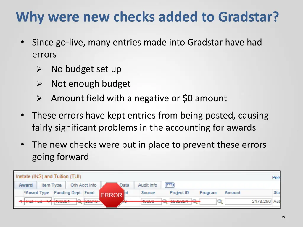 why were new checks added to gradstar