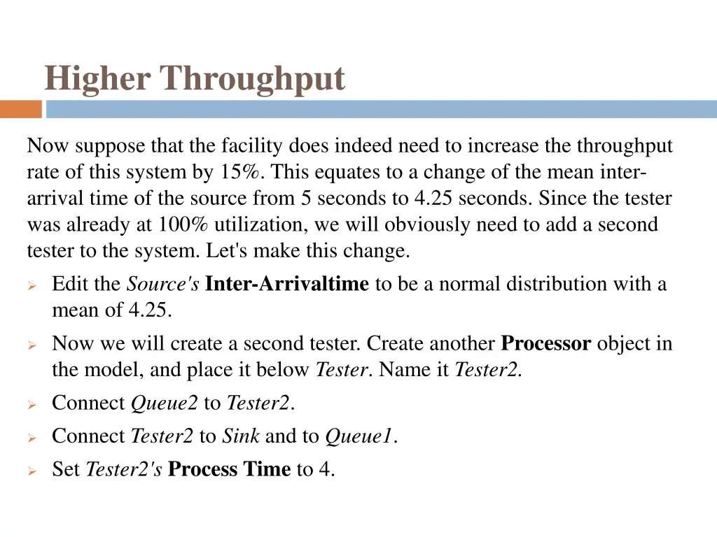 higher throughput