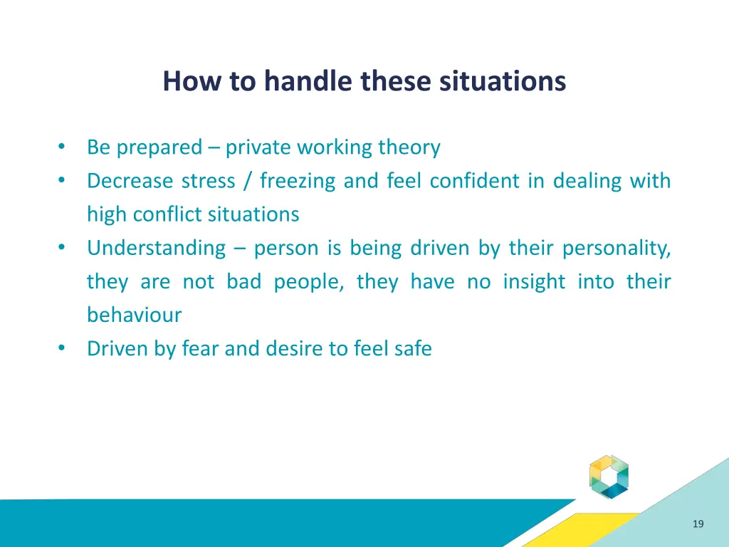 how to handle these situations