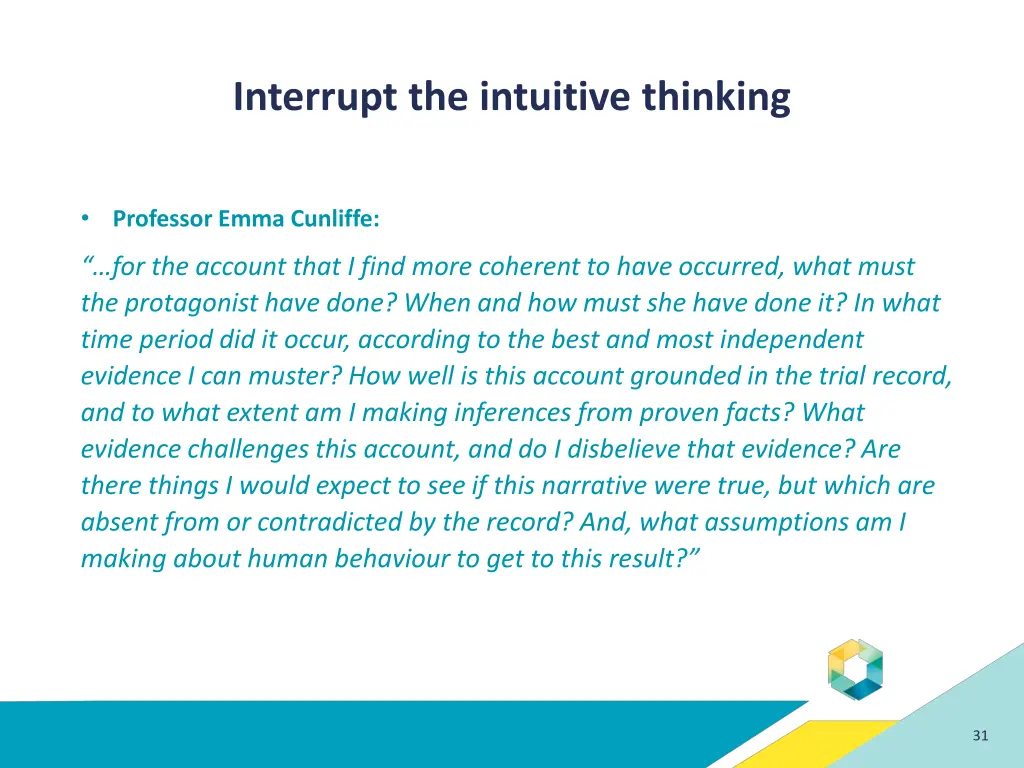 interrupt the intuitive thinking