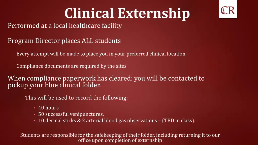 clinical externship performed at a local