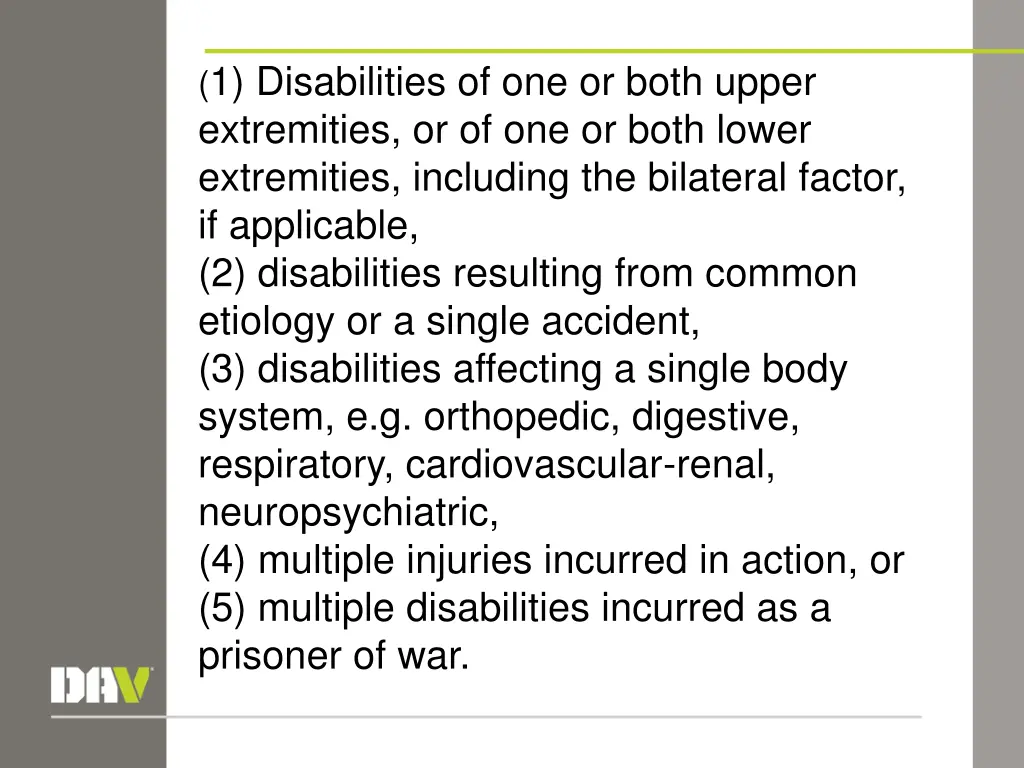 1 disabilities of one or both upper extremities