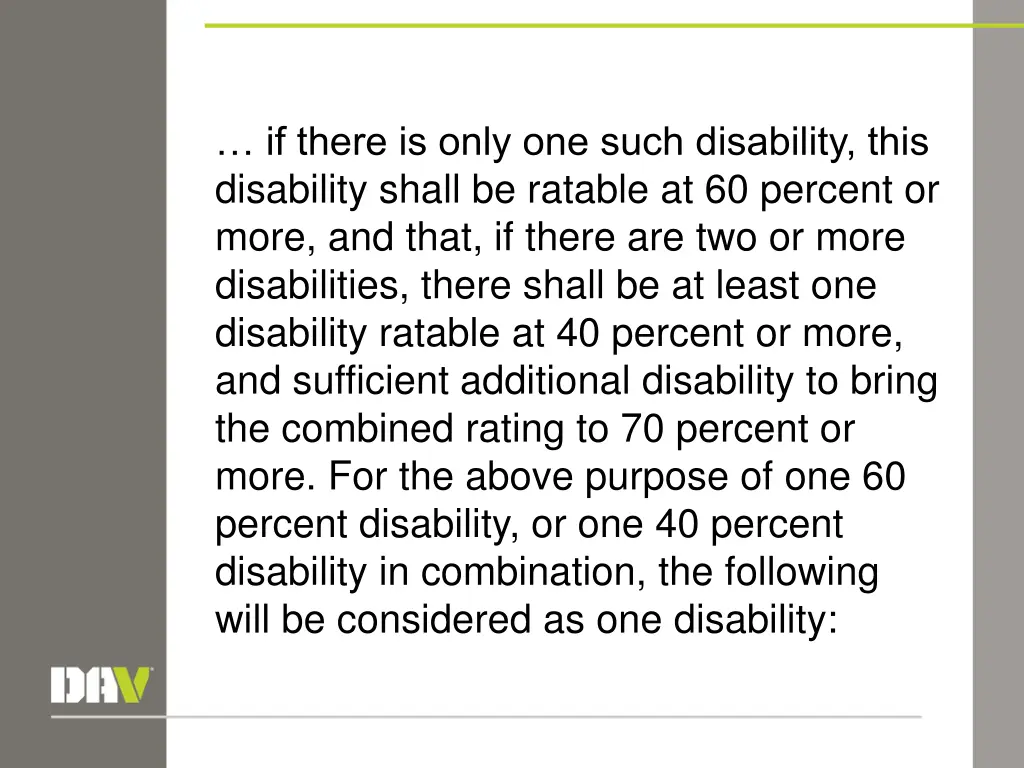 if there is only one such disability this