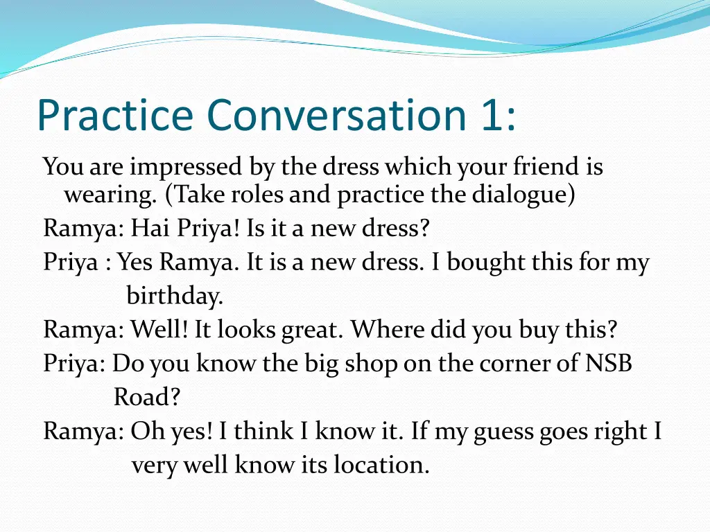 practice conversation 1 you are impressed