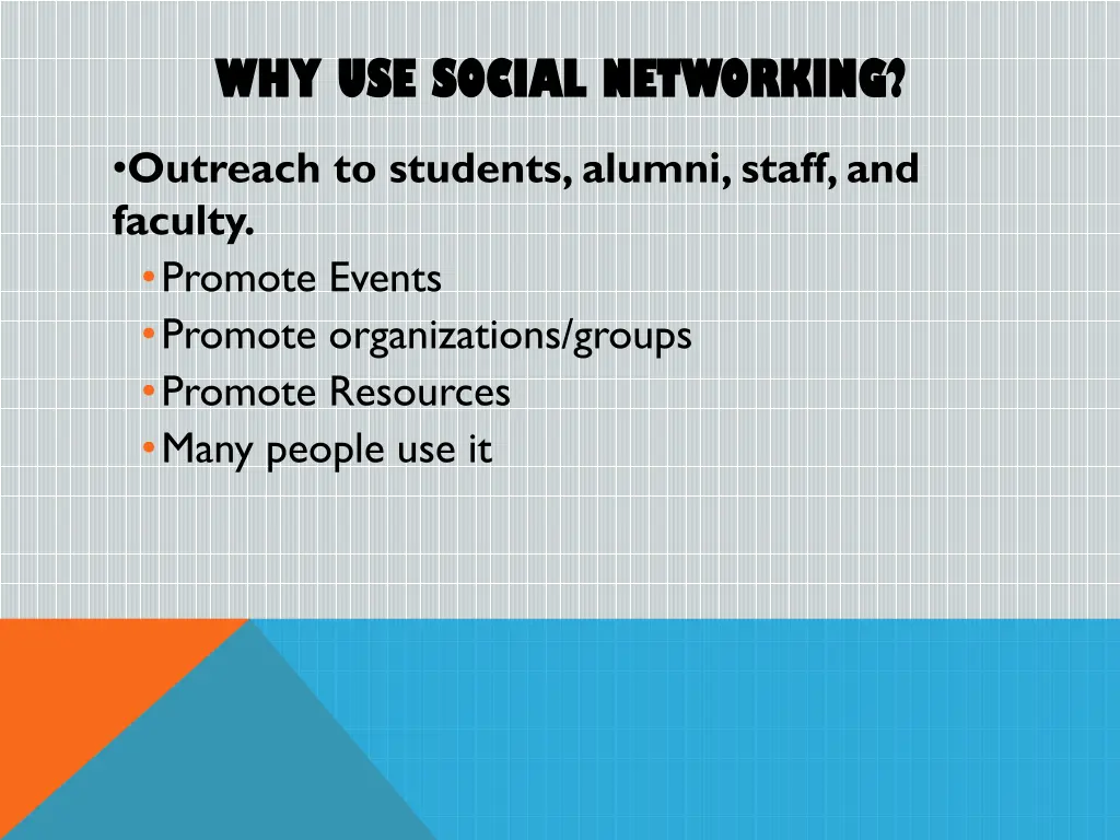 why use social networking why use social