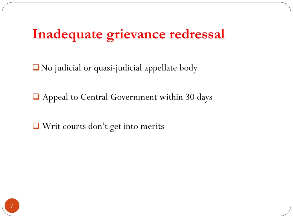 inadequate grievance redressal