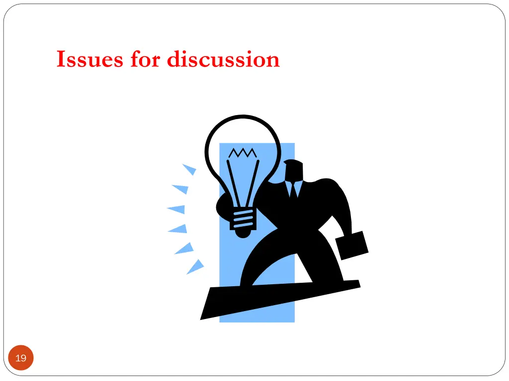 issues for discussion