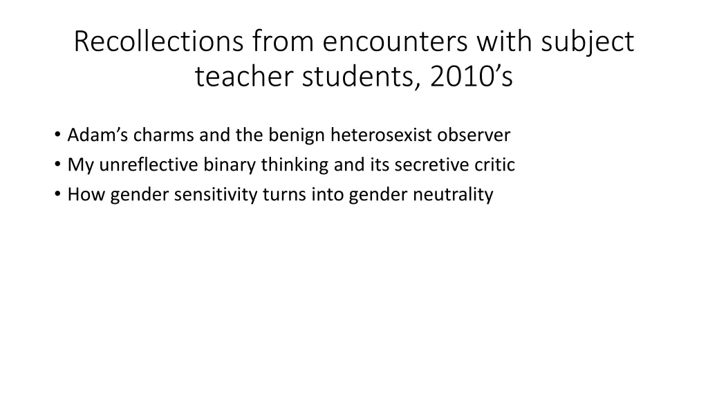 recollections from encounters with subject