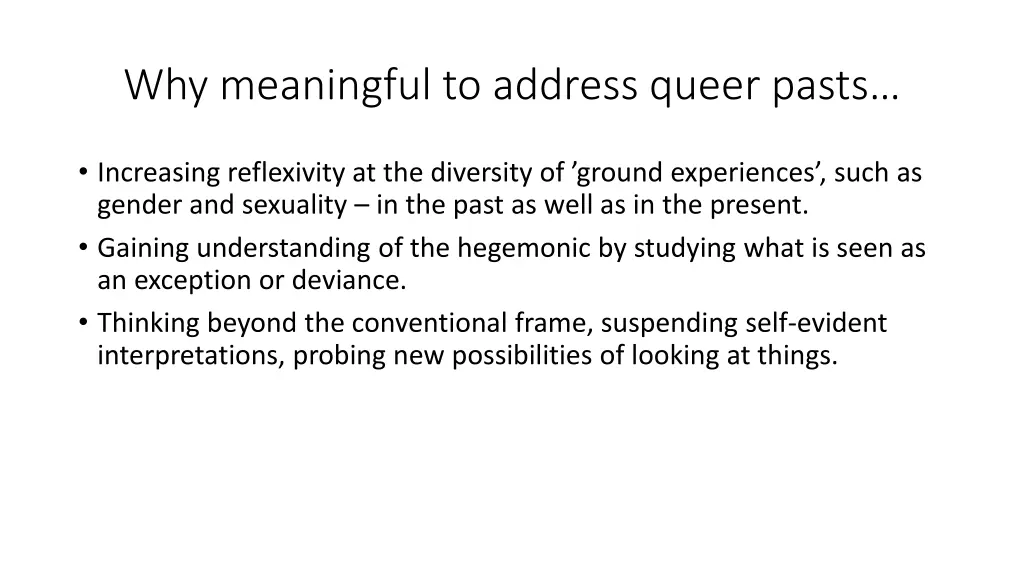 why meaningful to address queer pasts
