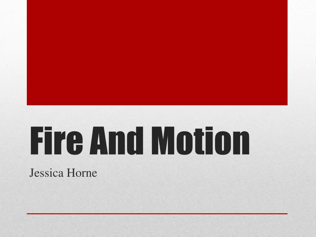 fire and motion jessica horne
