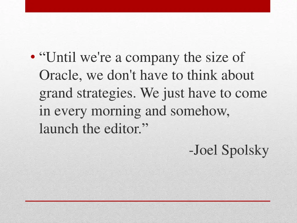 until we re a company the size of oracle