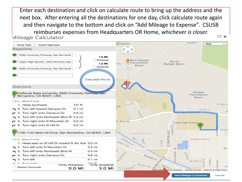 enter each destination and click on calculate