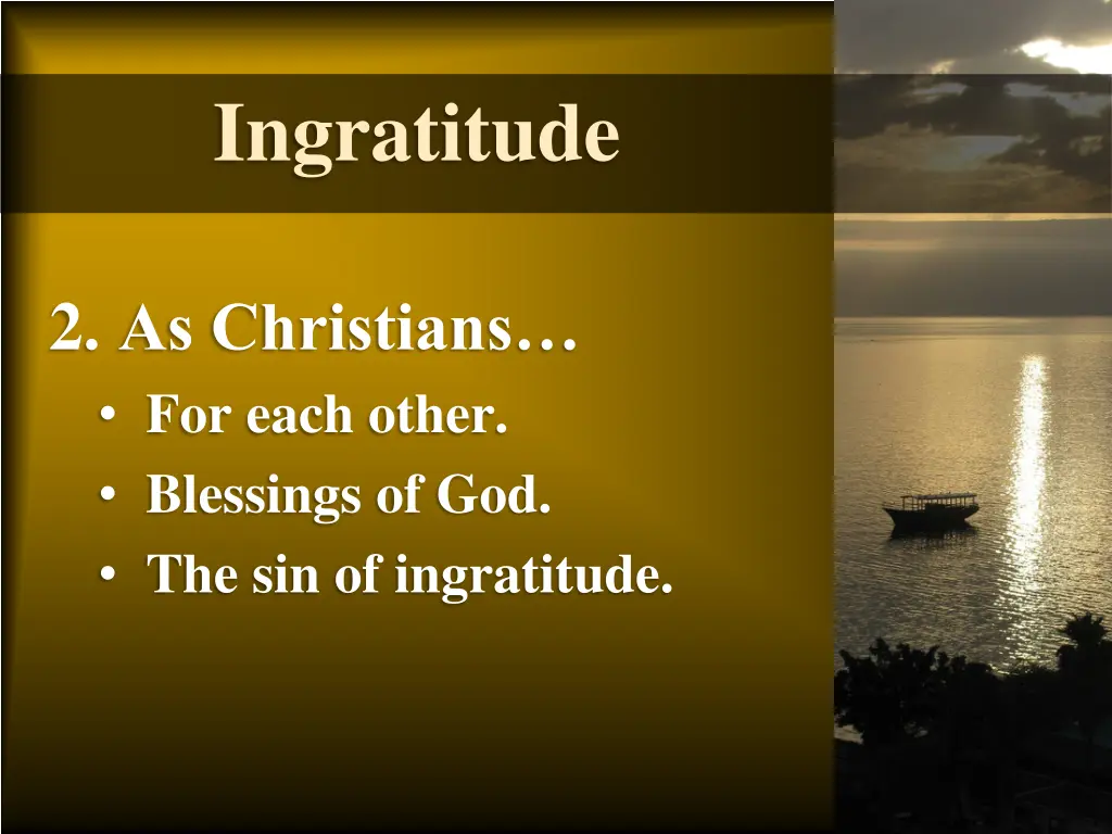 ingratitude 1