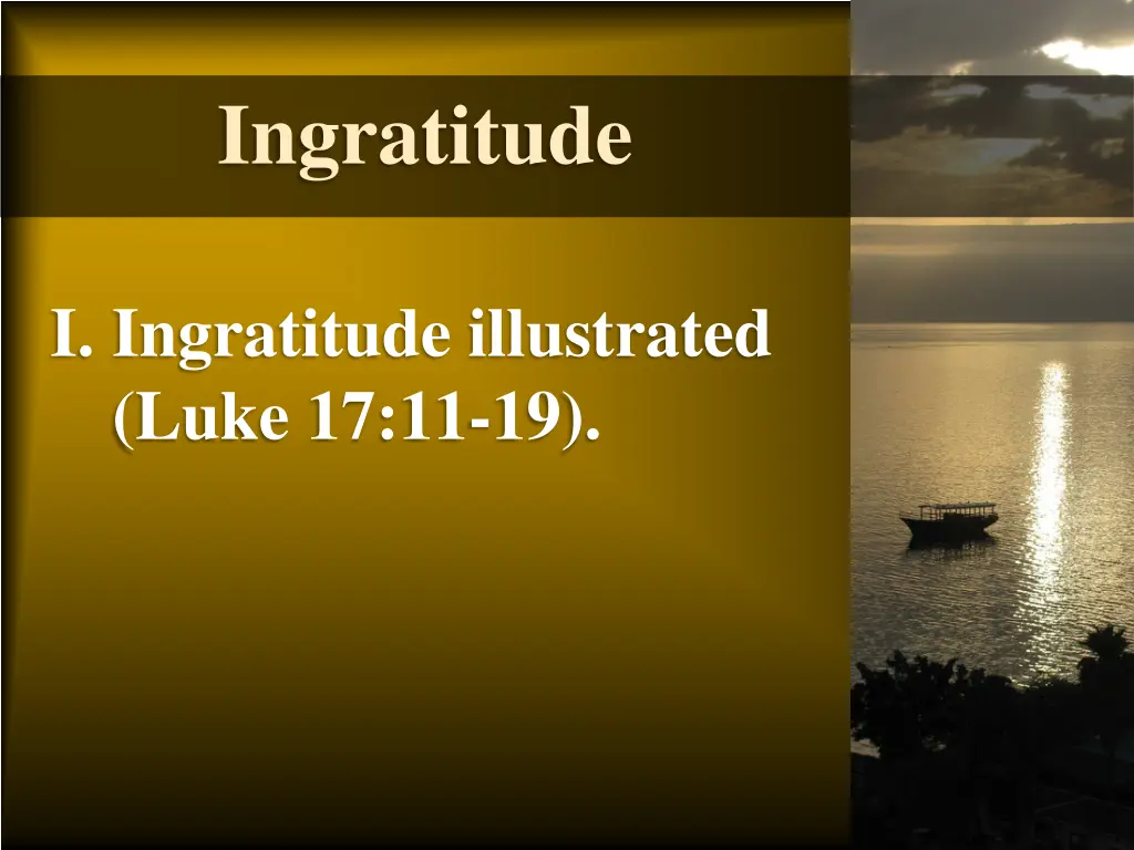 ingratitude 2
