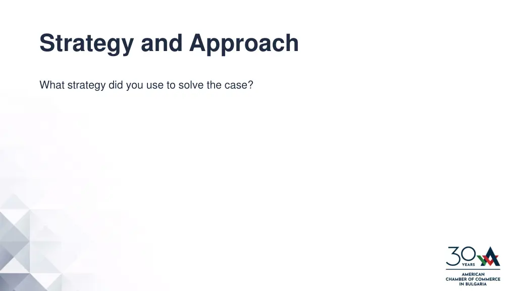 strategy and approach