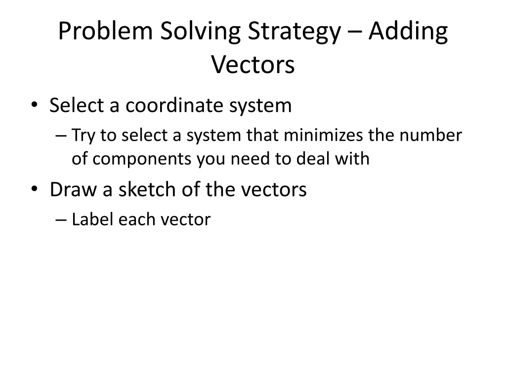 problem solving strategy adding vectors