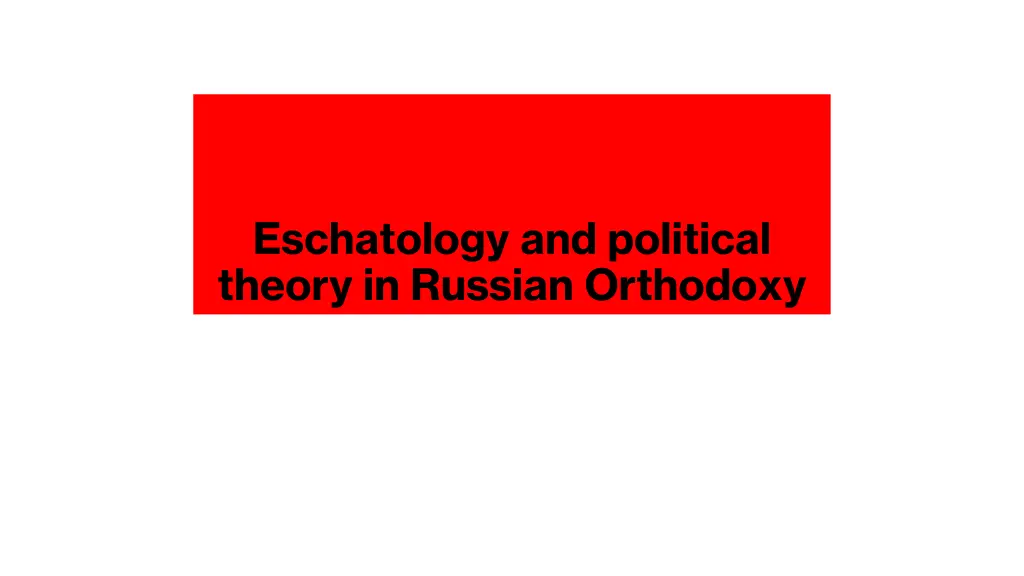 eschatology and political theory in russian