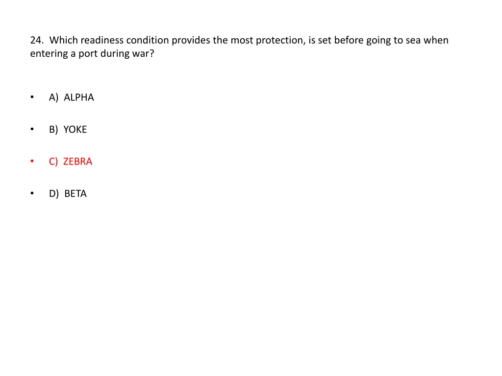 24 which readiness condition provides the most