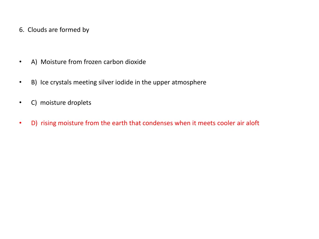 6 clouds are formed by
